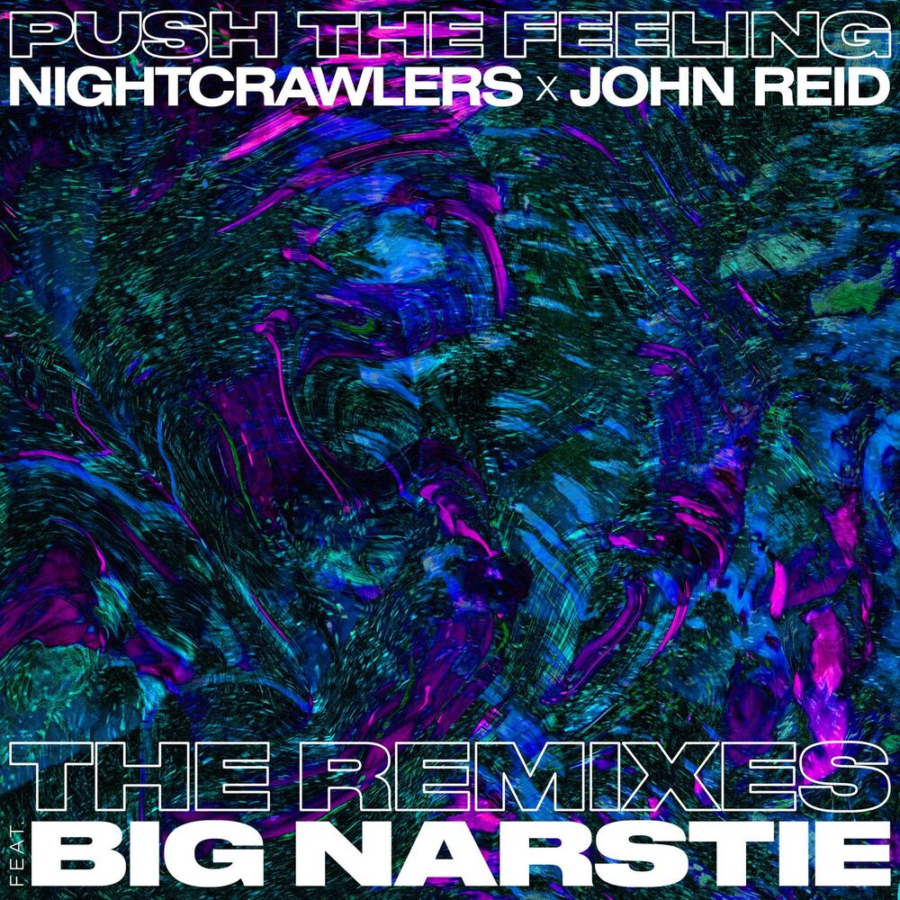 Picture of Push The Feeling (feat. Big Narstie) (The Remixes)