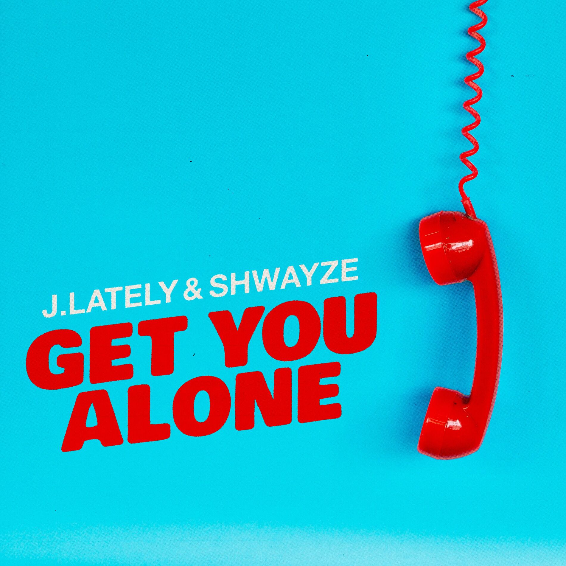 Album cover of Get You Alone