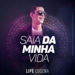 Cover of Saia da Minha Vida