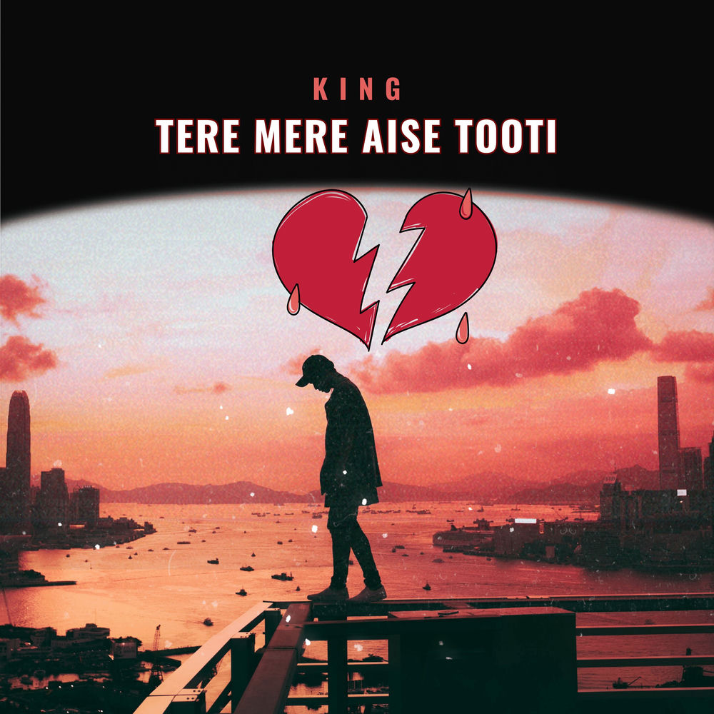 Album artwork for Teri Meri Aise Tooti by King