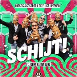 Schijt! (Uptempo Mix)