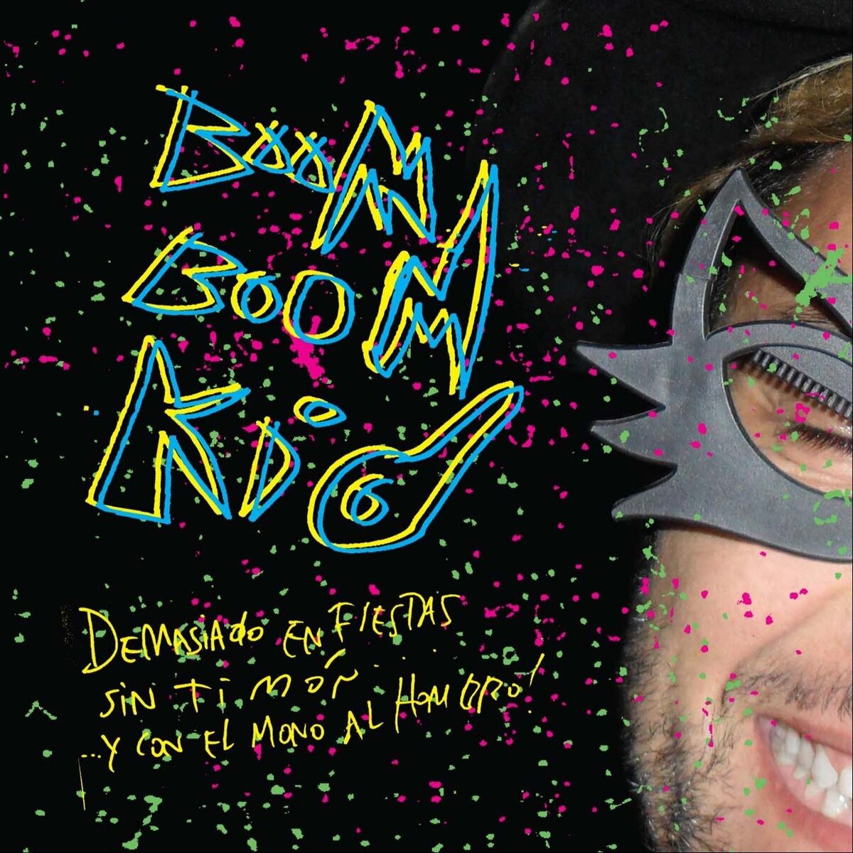 Album cover of Demasiado en Fiestas Sin Timón y Con el Mono al Hombro