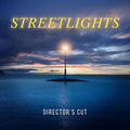 Streetlights (Director's Cut)