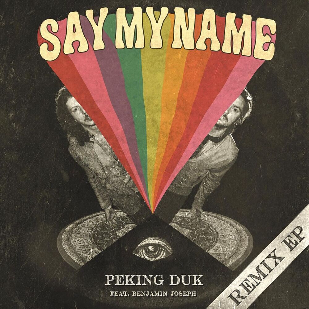 Picture of Say My Name (Remix EP) (feat. Benjamin Joseph)