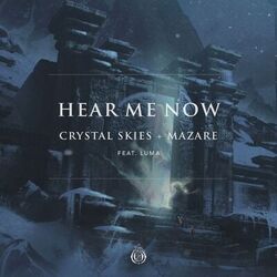 Cover of Hear Me Now (feat. Luma)