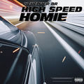 High Speed Homie