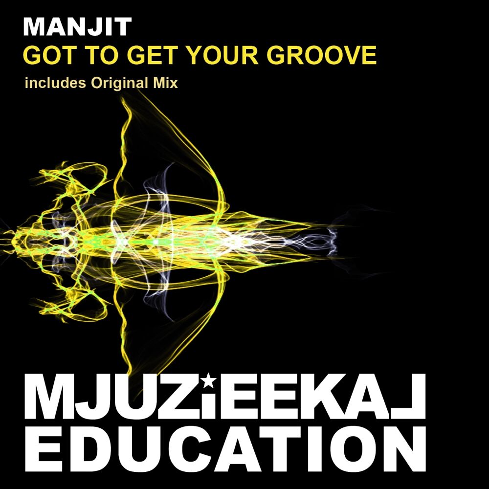 Picture of Got To Get Your Groove (Main Mix)