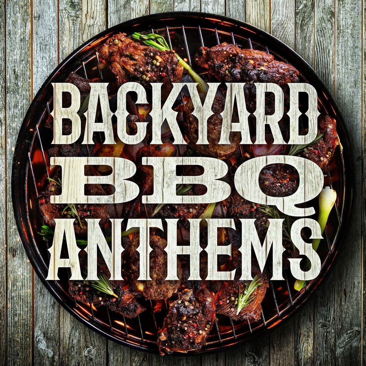 Album cover of Backyard BBQ Anthems