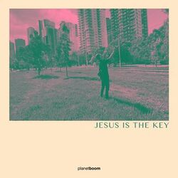 Cover of Jesus Is The Key