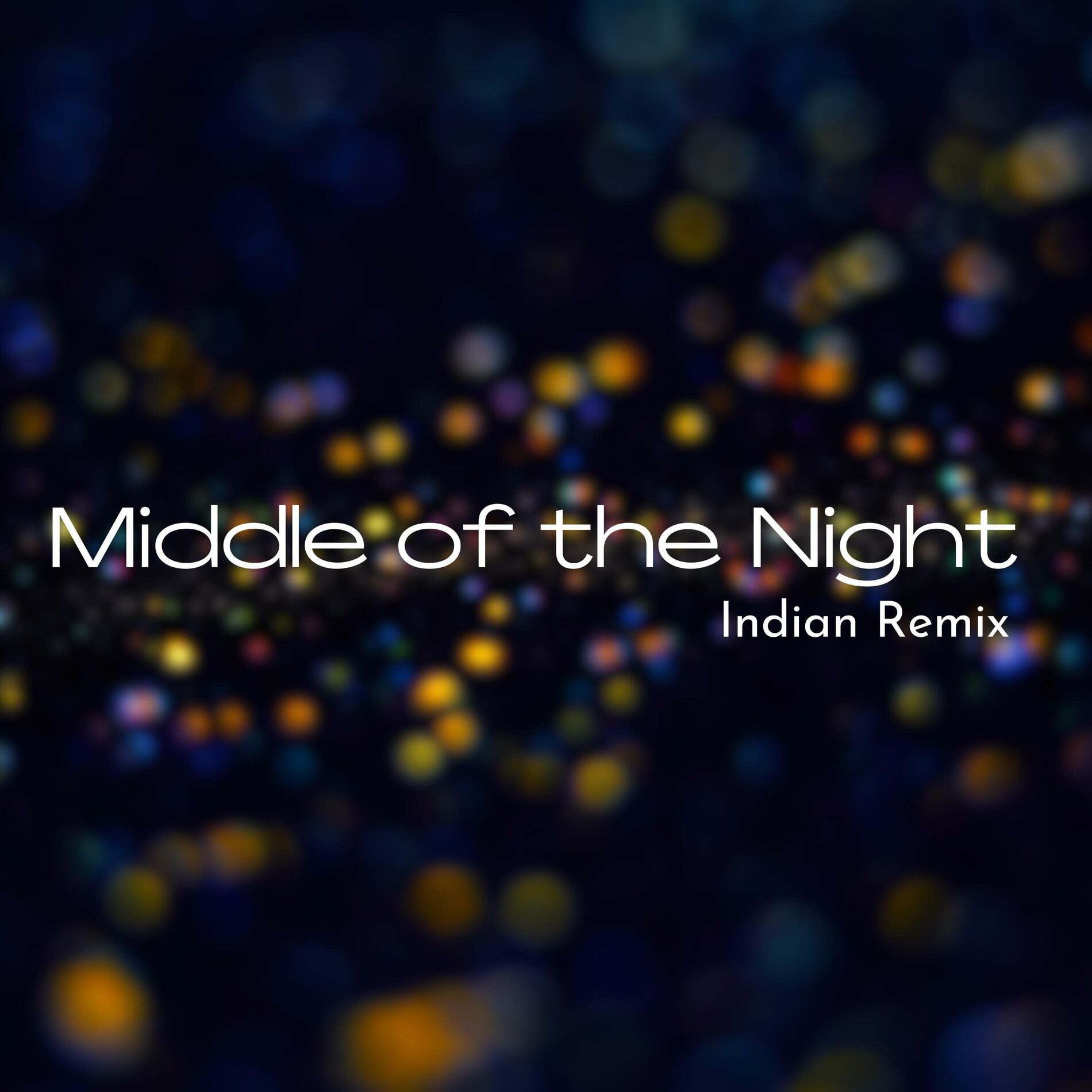 Album cover of Middle of the Night (feat. Belle Sisoski) [Indian Remix]