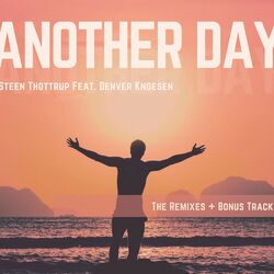 Another Day (The Remixes) + Bonus Track