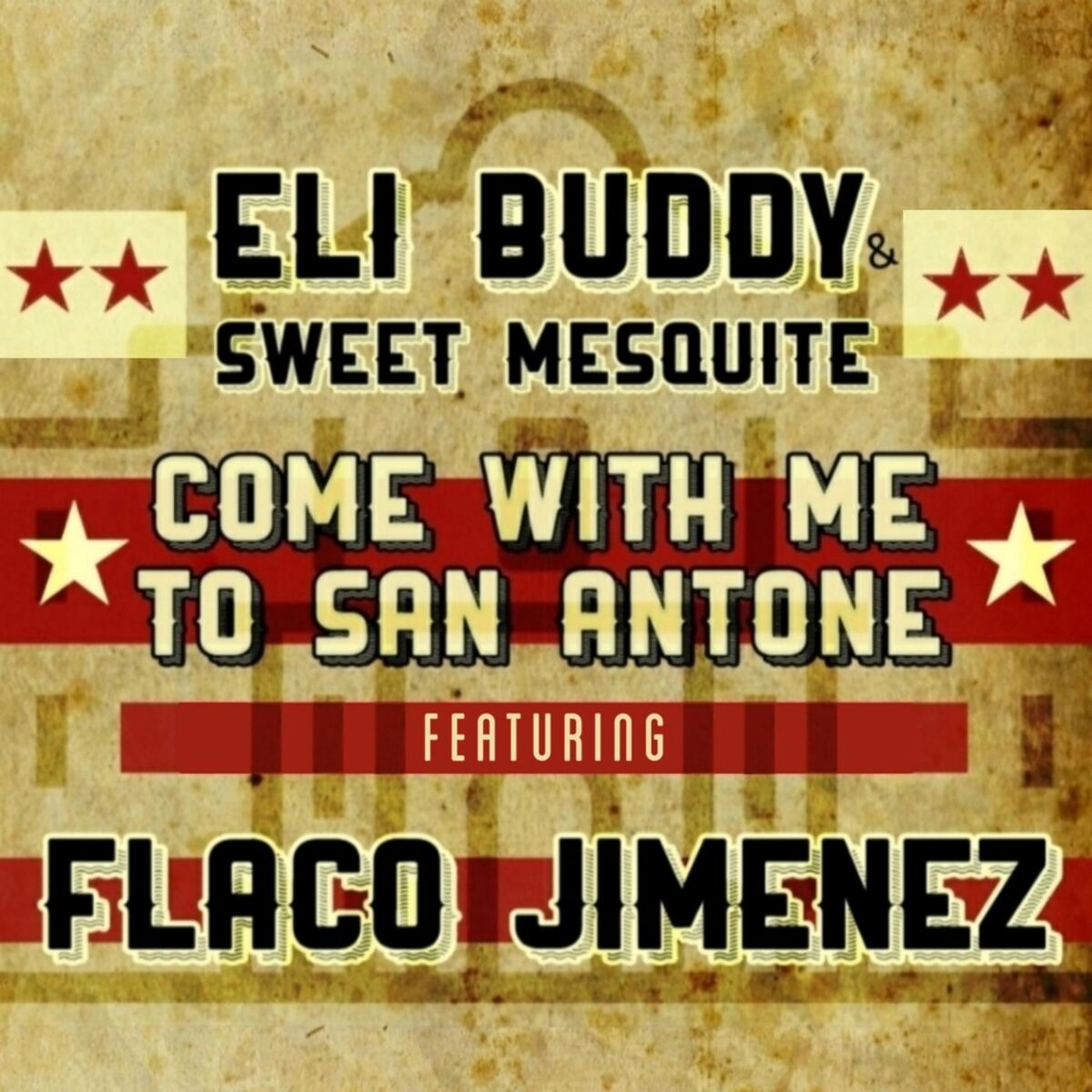 Album cover of Come with Me to San Antone