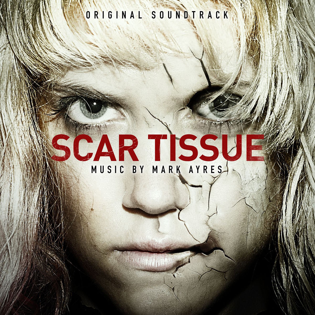 Mark Ayres - Scar Tissue (Original Soundtrack) | Deezer