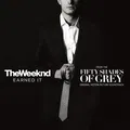 Earned It (Fifty Shades Of Grey)