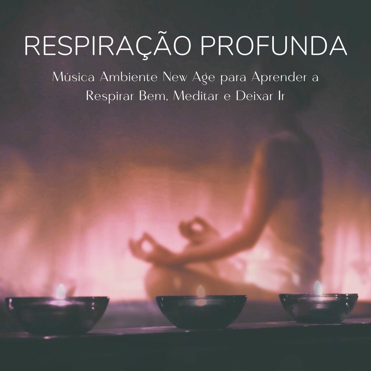 Album cover of Respiração Profunda: Música Ambiente New Age para Aprender a Respirar Bem, Meditar e Deixar Ir