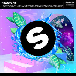 Cover of Heaven (Don't Have A Name) [feat. Jeremy Renner] [The Remixes]