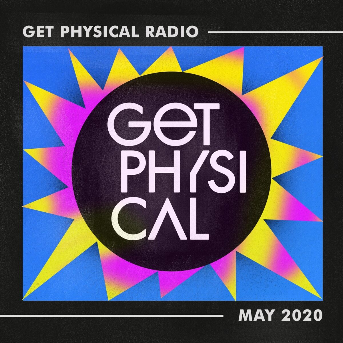 Album cover of Get Physical Radio - May 2020