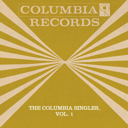 Cover of The Columbia Singles, Vol. 1