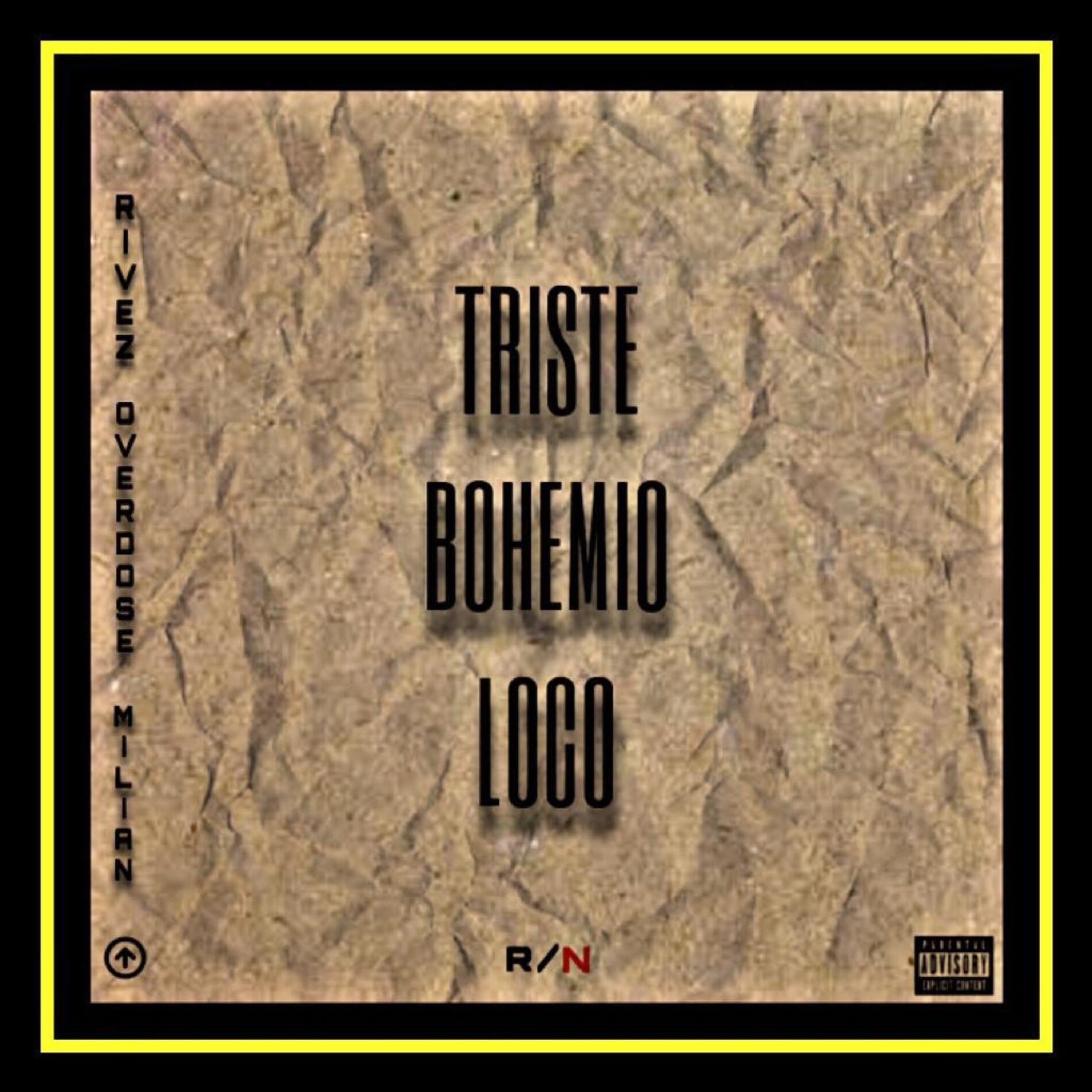 Album cover of Triste, Bohemio y Loco
