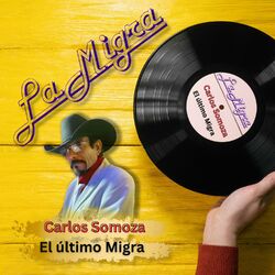 Cover of Carlos Somoza El último Migra (Studio)