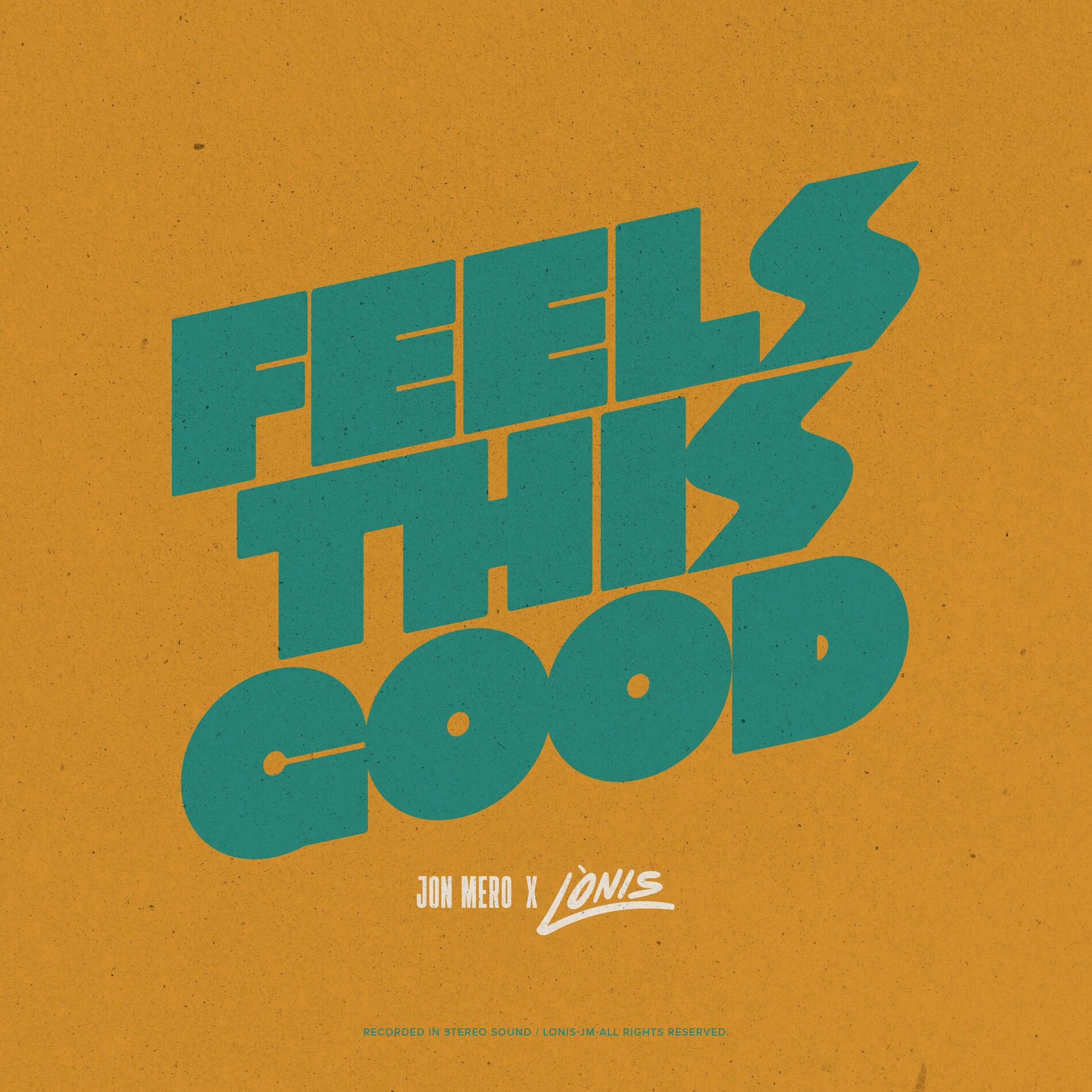 Album cover of Feels This Good