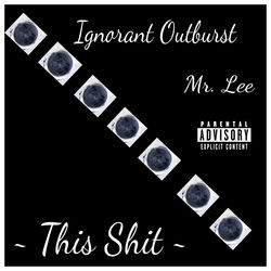Cover of Ignorant Outburst by undefined