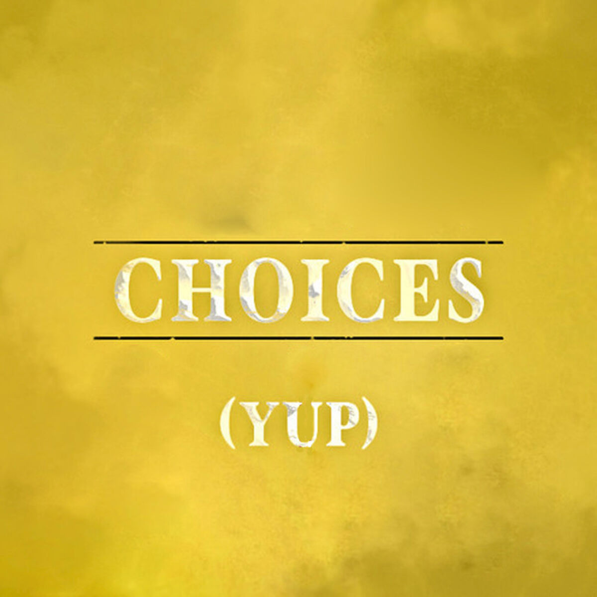 Album cover of Choices (Yup) (Originally Performed By E-40) [Instrumental Version] - Single