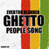 Ghetto People Song