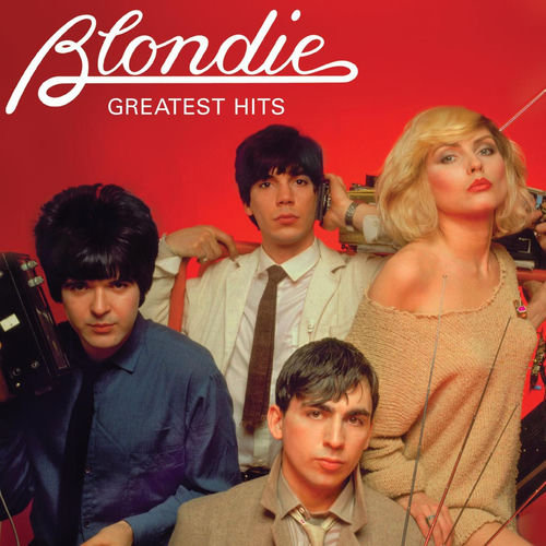 Blondie - Greatest Hits | Deezer
