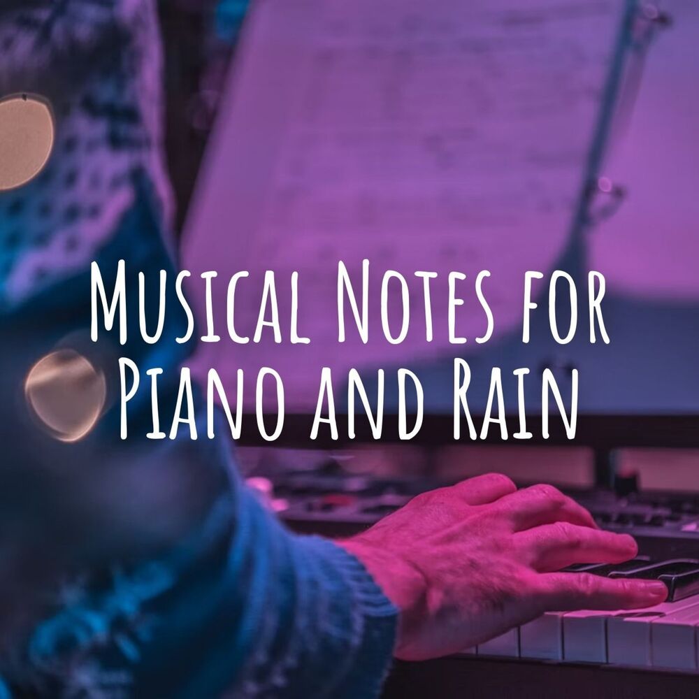 Picture of Musical Notes for Piano and Rain