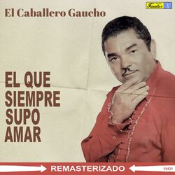 Cover of El Que Siempre Supo Amar