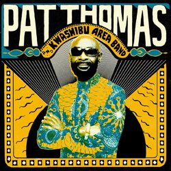 Cover of Pat Thomas & Kwashibu Area Band