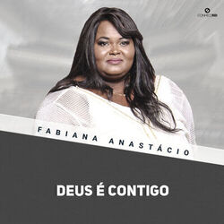Deus É Contigo (Ao Vivo)