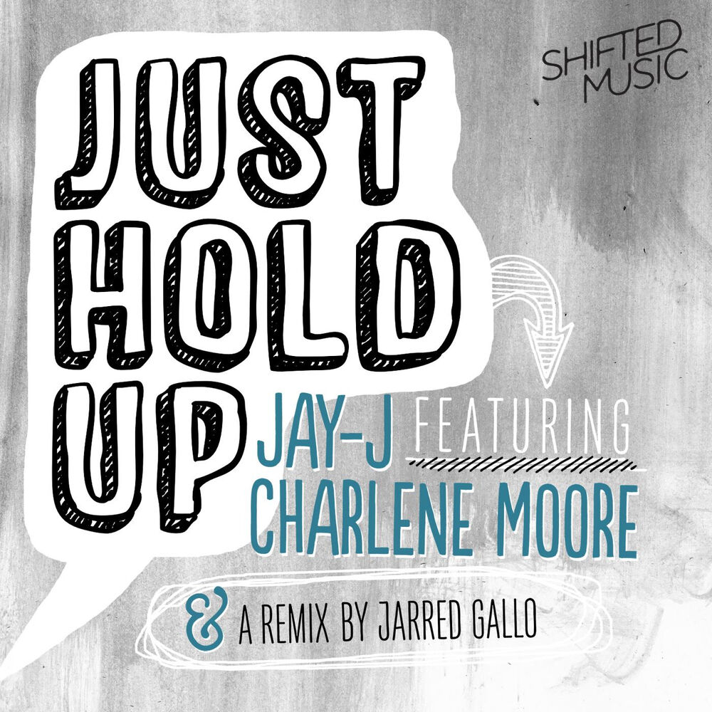 Picture of Just Hold Up