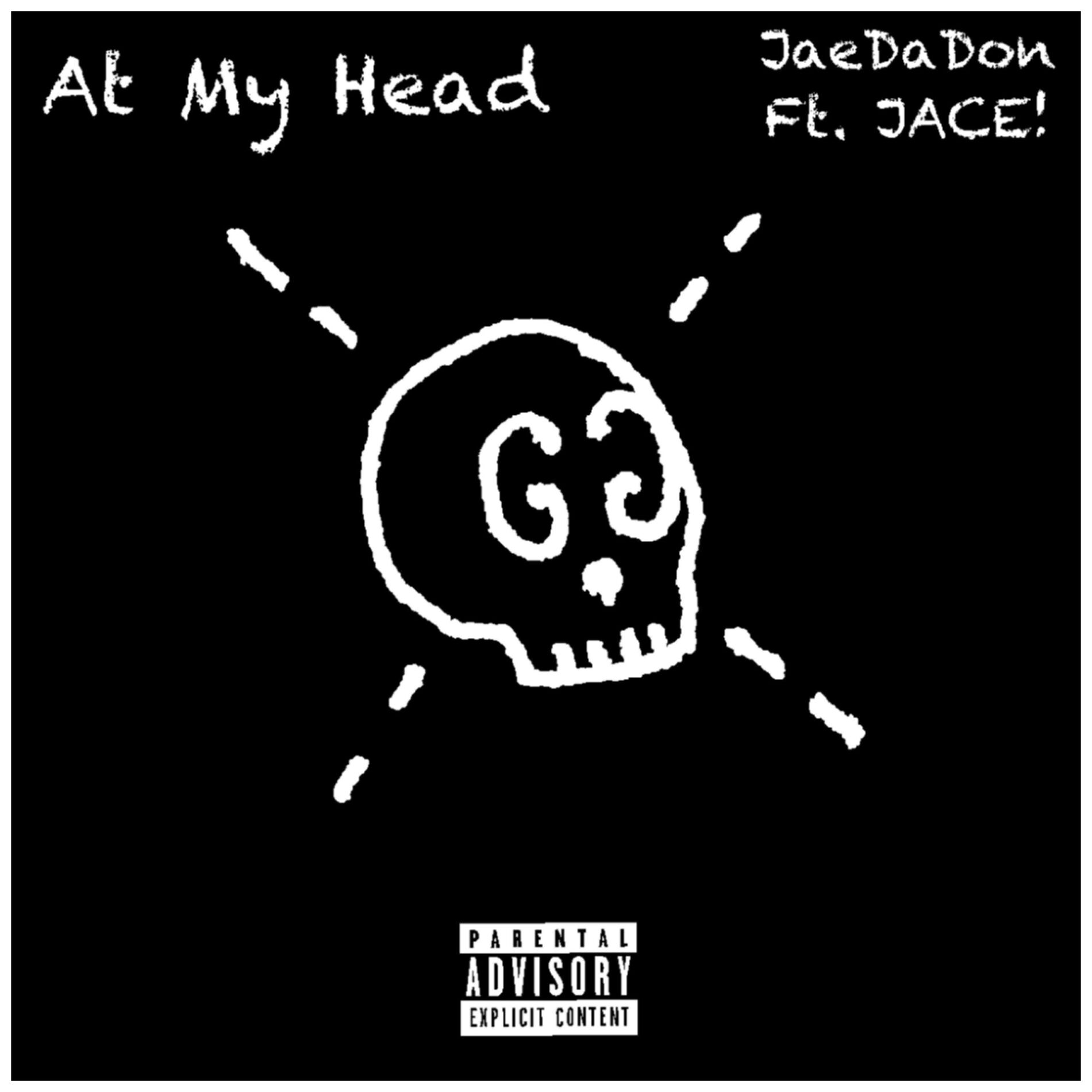 Album cover of At My Head (feat. Jace!)