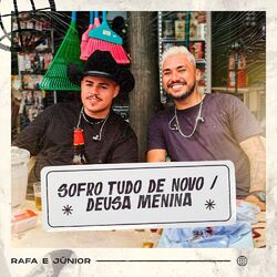 Cover of Sofro Tudo De Novo / Deusa Menina (Na Bebura, Ao Vivo)