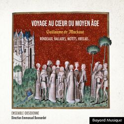 Cover of Guillaume de Machaut : Voyage au cœur du Moyen Âge