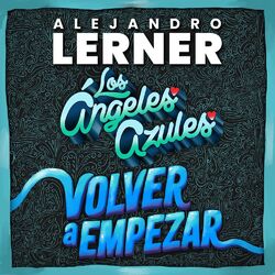 Cover of Volver A Empezar (Versión Los Angeles Azules)