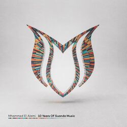 Cover of 10 Years Of Suanda Music - Mixed by Mhammed El Alami