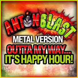 Cover of Outta My Way...It's Happy Hour