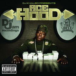 Cover of DJ Khaled Presents Ace Hood Gutta