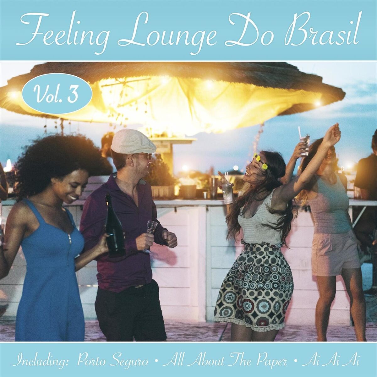 Album cover of Feeling Lounge Do Brasil, Vol. 3