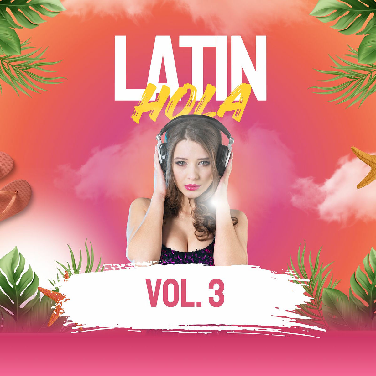 Album cover of Latin Hola, Vol. 3