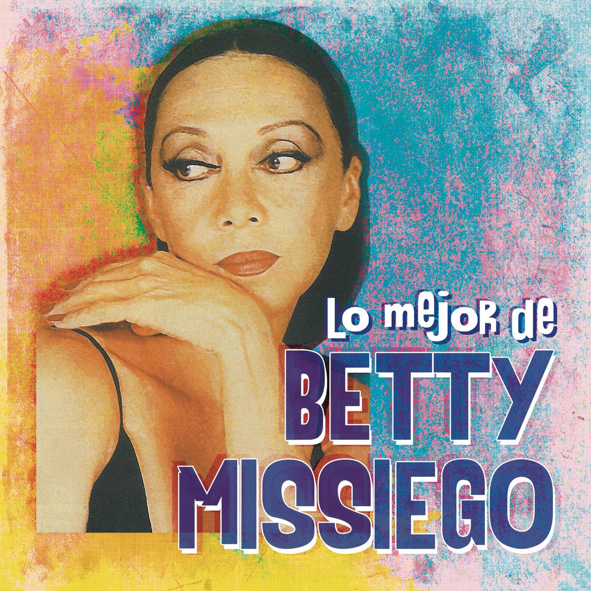 Album cover of Lo Mejor de Betty Missiego
