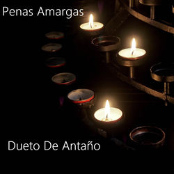 Penas Amargas Dueto De Anta&ntilde;o