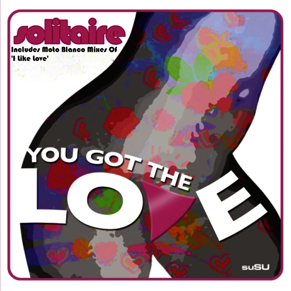 Picture of You Got the Love / I Like Love Mixes