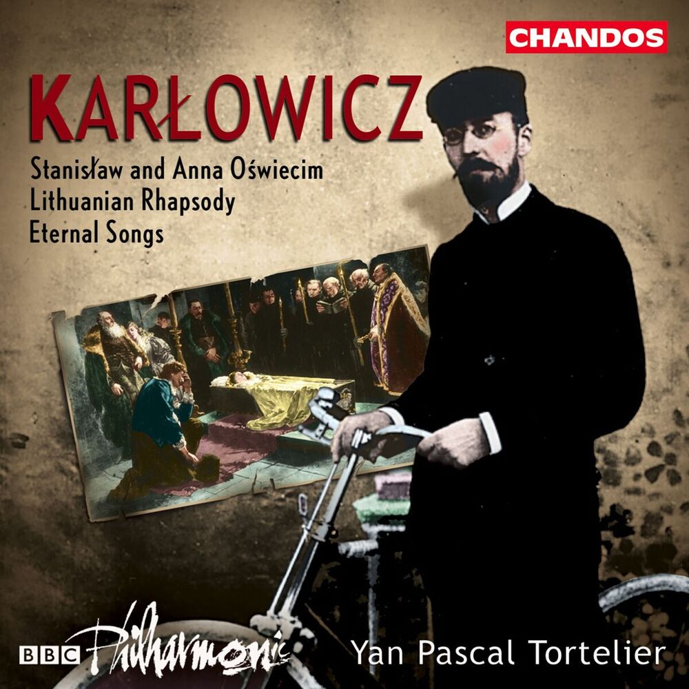 Picture of Karłowicz: Stanislaw Anna Oswiecim, Lithuanian Rhapsody & Eternal Songs