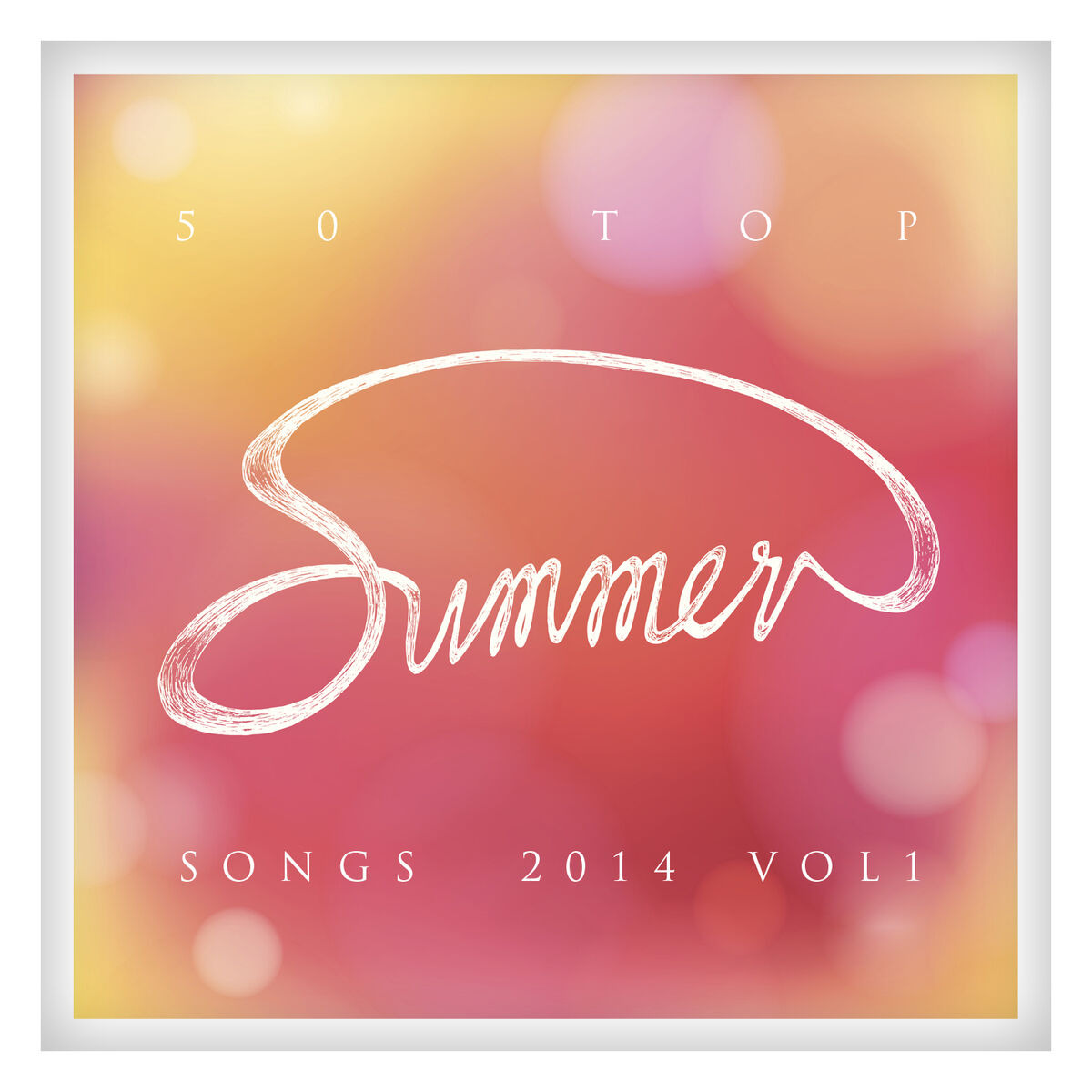 Album picture of 50 Top Summer Songs 2014 Vol. 1