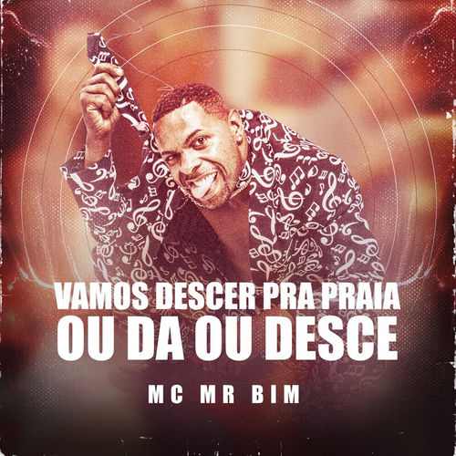 Vamos Descer Pra Praia Ou Da Ou Desce