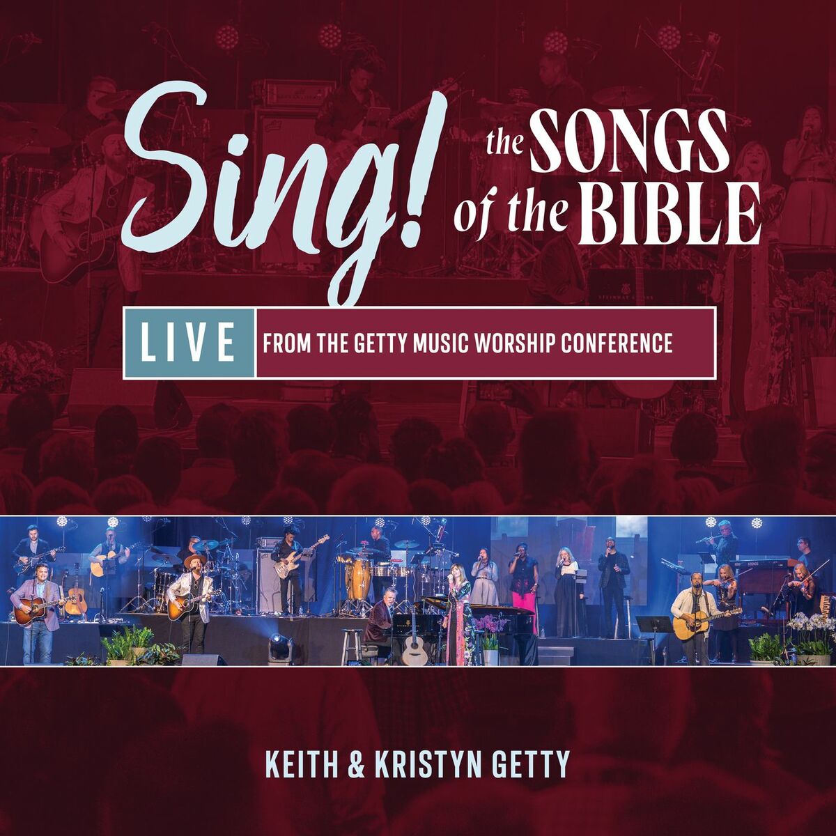 Album cover of Sing! Songs of the Bible - Live At The Getty Music Worship Conference (Live)